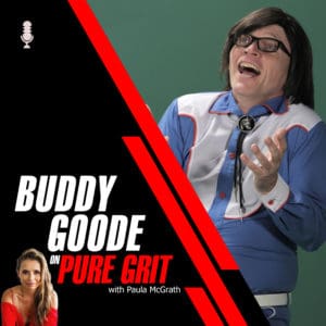 Ep.37 - How Buddy Goode Turned Rags to Riches - The Unbelievable Journey!